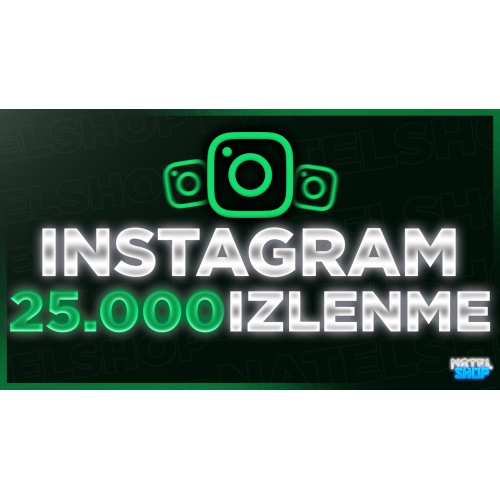  ⭐KALİTELİ INSTAGRAM 25000 İZLENME ⭐